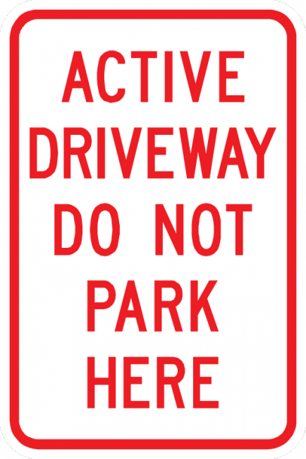 PS-1-Active Driveway Do Not Park Here Sign - Municipal Supply & Sign Co.