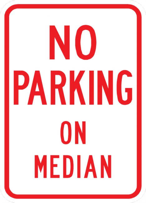 PS-34-No Parking On Median Sign - Municipal Supply & Sign Co.