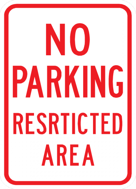 PS-36-No Parking Restricted Area Sign - Municipal Supply & Sign Co.