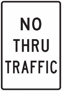 PS-38-No Thru Traffic Sign - Municipal Supply & Sign Co.
