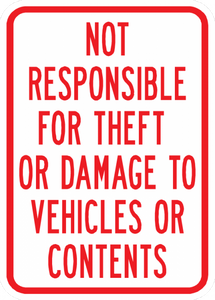 PS-41-Not Responsible For Theft Or Damage To Vehicles Or Contents Sign - Municipal Supply & Sign Co.