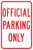 PS-43-Official Parking Only Sign - Municipal Supply & Sign Co.