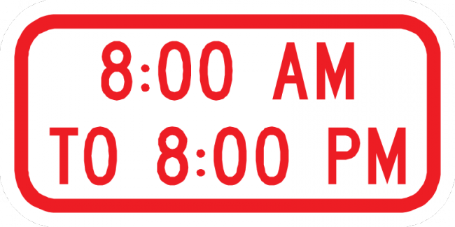 PS-58-8:00 Am To 8:00 Pm Sign - Municipal Supply & Sign Co.