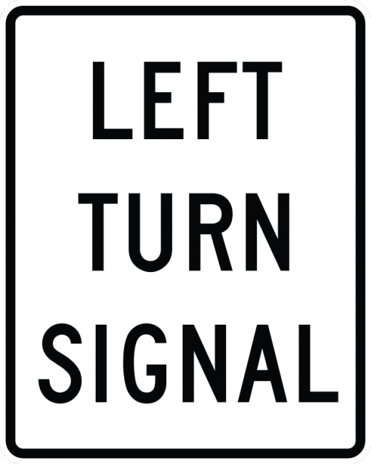 R10-10L-Left Turn Signal Sign - Municipal Supply & Sign Co.