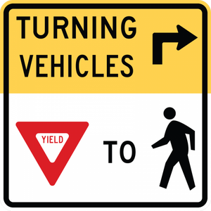 R10-15-Turning Vehicles Yield to Peds Sign - Municipal Supply & Sign Co.
