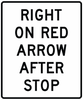 R10-17a-Right on Red Arrow After Stop Sign - Municipal Supply & Sign Co.