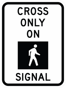 R10-2-Cross Only On Single Sign - Municipal Supply & Sign Co.