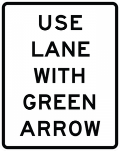 R10-8-Use Lane with Green Arrow Sign - Municipal Supply & Sign Co.
