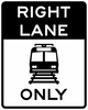 R15-4a-Light Rail Only Right Lane - Municipal Supply & Sign Co.