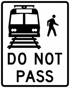 R15-5-Light Rail Do Not Pass - Municipal Supply & Sign Co.