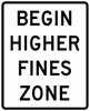 R2-10-Begin Higher Fines Zone Sign - Municipal Supply & Sign Co.