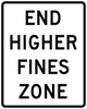 End Higher Fines Zone Sign - Municipal Supply & Sign Co.