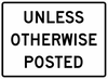 R2-5P-Unless Otherwise Posted Sign (plaque) - Municipal Supply & Sign Co.