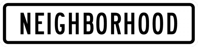 R2-5bP-Neighborhood Sign (plaque) - Municipal Supply & Sign Co.