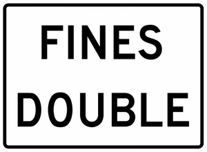 R2-6aP-Fines Double Sign (plaque) - Municipal Supply & Sign Co.