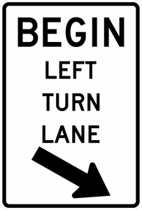 R3-20-Begin Right (Left) Turn Lane Sign - Municipal Supply & Sign Co.