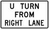 R3-23a-All Turns (U Turn) from Right Lane Sign - Municipal Supply & Sign Co.
