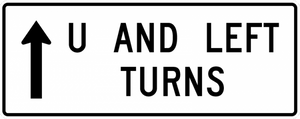 R3-26-U and Left Turns with arrow Sign - Municipal Supply & Sign Co.