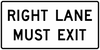R3-33-Right Lane Must Exit Sign - Municipal Supply & Sign Co.