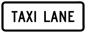 R3-5dP-Taxi Lane Sign (plaque) - Municipal Supply & Sign Co.