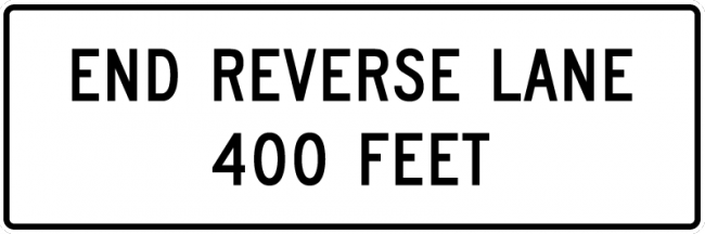 R3-9g-End Reverse Lane XX Feet Sign - Municipal Supply & Sign Co.
