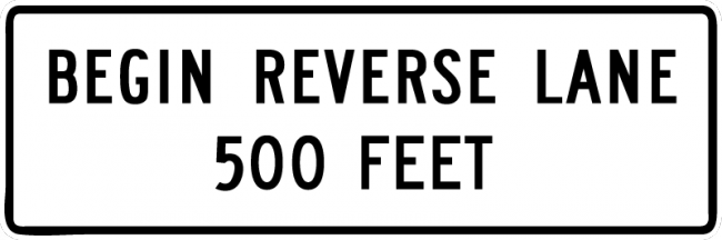 R3-9h-Begin Reverse Lane XX Feet Sign - Municipal Supply & Sign Co.