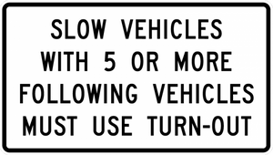 R4-12-Slow Vehicles with XX or More Following Vehicles Must Use Turn-Out Sign - Municipal Supply & Sign Co.