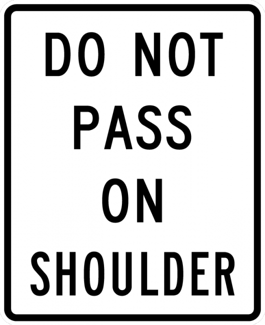 R4-18-Do Not Pass on Shoulder Sign - Municipal Supply & Sign Co.