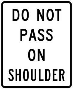 R4-18-Do Not Pass on Shoulder Sign - Municipal Supply & Sign Co.