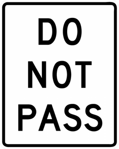 R4-1-Do Not Pass Sign - Municipal Supply & Sign Co.