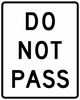 R4-1-Do Not Pass Sign - Municipal Supply & Sign Co.