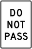R4-1-Do not Pass Sign - Municipal Supply & Sign Co.