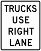 R4-5-Trucks Use Right Lane Sign - Municipal Supply & Sign Co.
