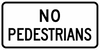 R5-10c-No Pedestrians Sign - Municipal Supply & Sign Co.