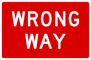 R5-1a-Wrong Way Sign - Municipal Supply & Sign Co.