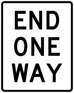 R6-7-END ONE WAY Sign - Municipal Supply & Sign Co.