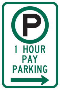 R7-21-1 Hour Pay Parking Sign - Municipal Supply & Sign Co.