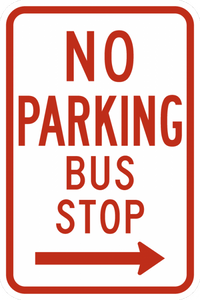 R7-7-No Parking Bus Stop Sign - Municipal Supply & Sign Co.