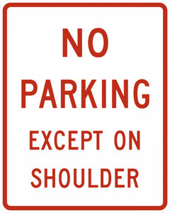 R8-2-No Parking Except on Shoulder Sign - Municipal Supply & Sign Co.