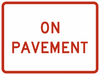R8-3cP-On Pavement Sign (plaque) - Municipal Supply & Sign Co.
