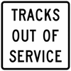 R8-9-Tracks Out of Service - Municipal Supply & Sign Co.