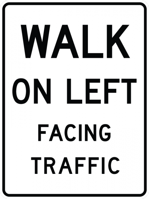 R9-1-Walk on Left Facing Traffic Sign - Municipal Supply & Sign Co.