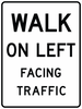 R9-1-Walk on Left Facing Traffic Sign - Municipal Supply & Sign Co.