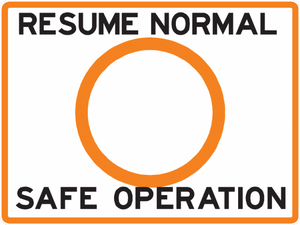 Resume Normal Safe Operation Sign - Municipal Supply & Sign Co.