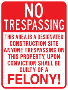 No Trespassing Construction Site Sign - Municipal Supply & Sign Co.