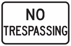 No Trespassing Sign - Municipal Supply & Sign Co.
