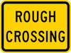 W10-15P-Rough Crossing (plaque) Sign - Municipal Supply & Sign Co.