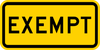 W10-1aP-Exempt Sign (plaque) - Municipal Supply & Sign Co.