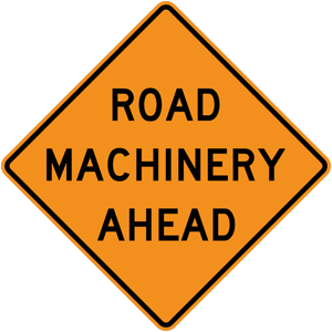 CW21-3-Road Machinery Ahead - Municipal Supply & Sign Co.