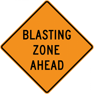 CW22-1-Blasting Zone Ahead - Municipal Supply & Sign Co.